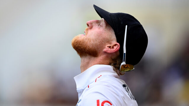 Ben Stokes unhappy